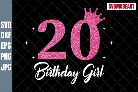20th Birthday Girl Svg 20th Birthday Svg 20 Birthday Women Etsy Canada