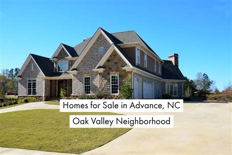Homes for sale in Advance, NC Oak Valley Neighborhood