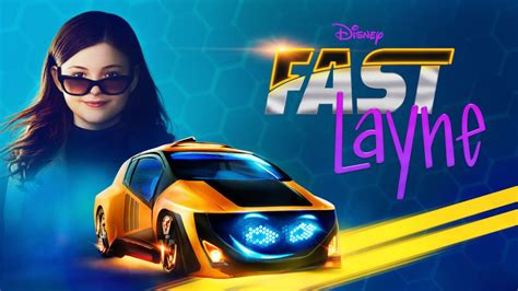 Watch Fast Layne Full Episodes Disney