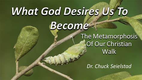 Sermon 16 What God Desires Us To Become Youtube