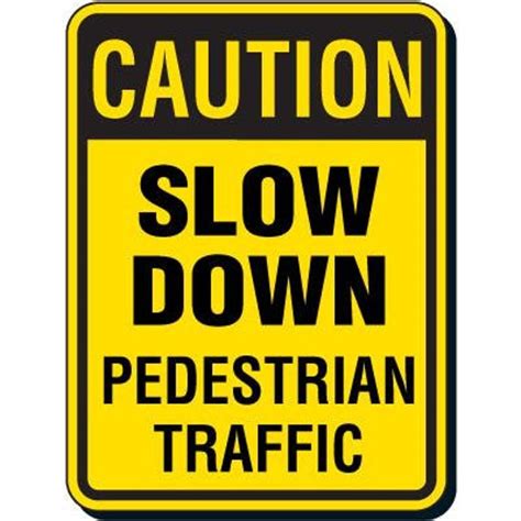 Slow Down Pedestrian Crossing Sign Etsy