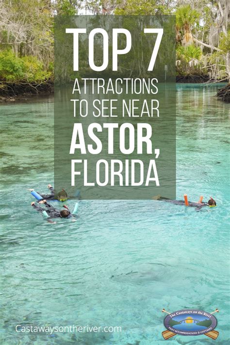 Top 7 Attractions To See Near Astor Florida