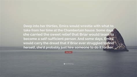 Kiley Reid Quote “deep Into Her Thirties Emira Would Wrestle With What To Take From Her Time