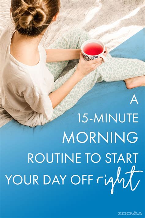 A 15 Minute Morning Routine To Start Your Day Off Right Morning