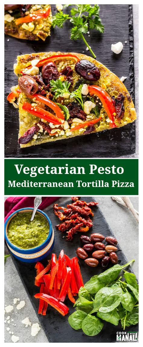 Vegetarian Pesto Mediterranean Tortilla Pizza Cook With