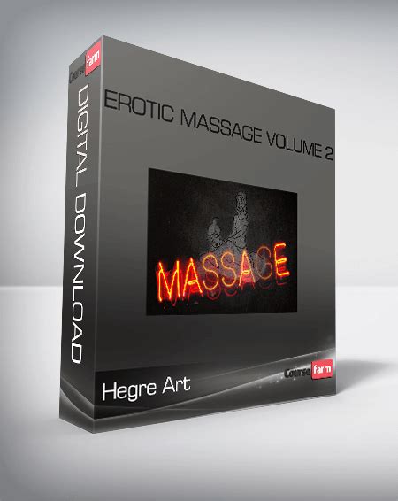 Hegre Art Erotic Massage Volume Course Farm Online Courses And