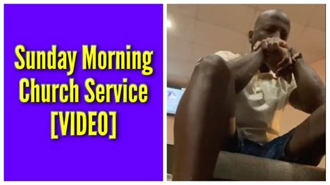 Sunday Morning Church Service Youtube
