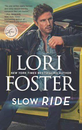 ARC Review Slow Ride By Lori Foster Buried Under Romance