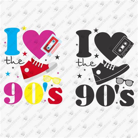 I Love The 90's | Love the 90s, My love, Cricut