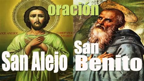 Oración A San Alejo Y San Benito Todo Lo Que Necesita Aprender