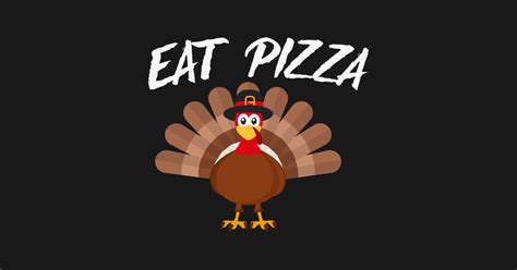 turkey eat pizza thanksgiving thanksgiving turkey sticker teepublic