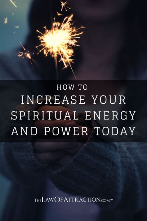How To Increase Your Spiritual Energy And Power Today Spirituality
