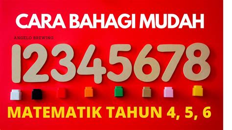 Semoga tahun ini penuh dengan bahagia. CARA MUDAH BAHAGI DALAM MATEMATIK TAHUN 4, 5, 6 - YouTube