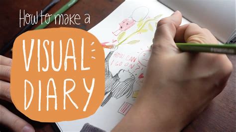 How To Make Your Own Visual Diary To Deal With Your Feelings Youtube