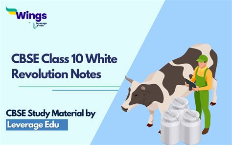 Cbse Class 10 White Revolution Notes Free Pdf Leverage Edu