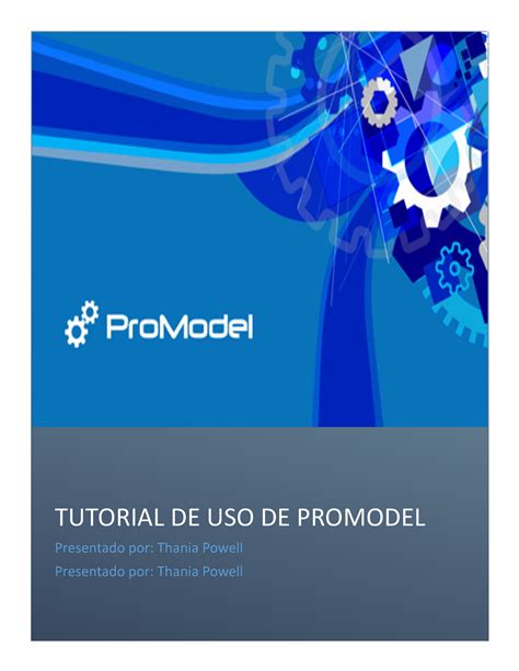 A2 Tutorial Promodel Tutorial De Uso De Promodel Presentado Por