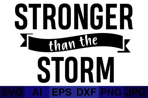 Stronger Than The Storm Graphic By Svg Cut Files · Creative Fabrica