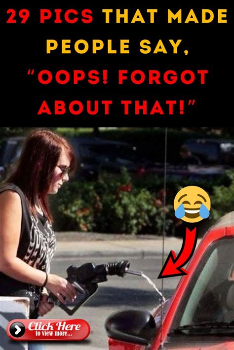 29 pics that made people say “oops forgot about that ” weird stories fun facts people