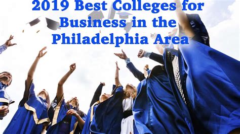 Best Business Schools For Undergraduates In Greater Philadelphia