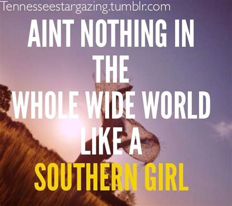 Southern Girl God Gave Them To Us To Rock Our Worlds We Are Very