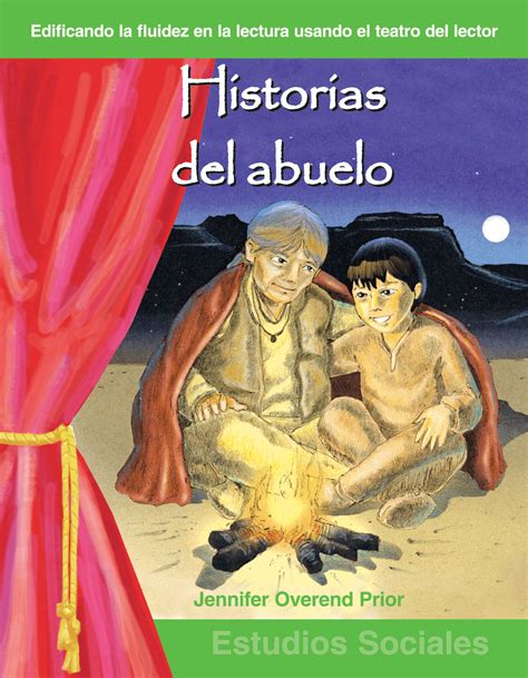 Historias Del Abuelo Ebook Teacher Created Materials