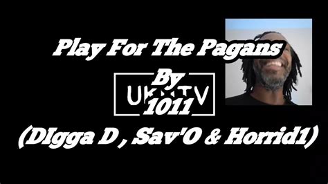 1011 Diggs D X Savo X Horrid1 Play For The Pagans Ov My