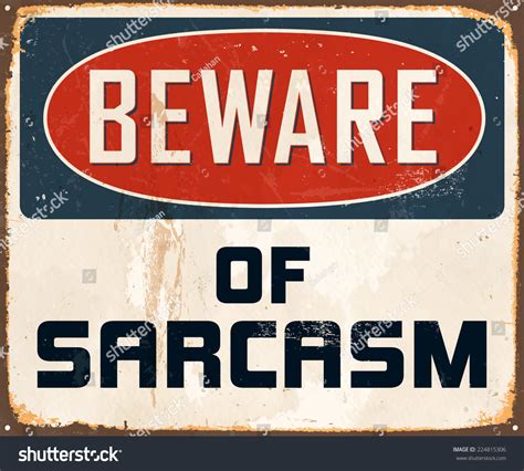 Vintage Metal Sign Beware Sarcasm Vector Stock Vector 224815306