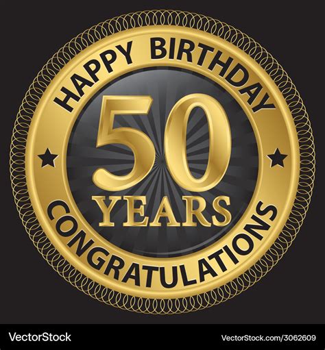 50 Years Happy Birthday Congratulations Gold Label