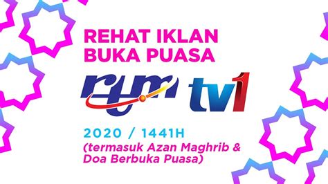 We did not find results for: Rehat Iklan Buka Puasa RTM TV1 (2020/1441H) (termasuk Azan ...