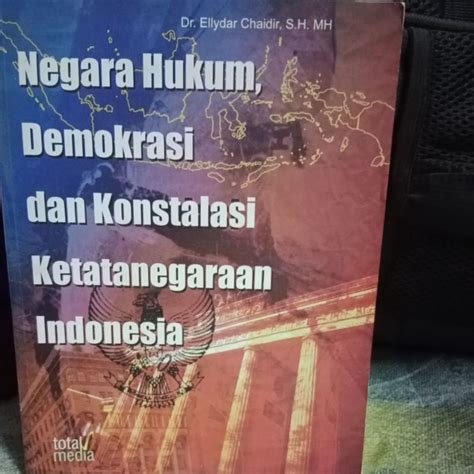 Jual Negara Hukum Demokrasi Dan Konstalasi Ketatanegaraan Indonesia By