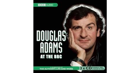Douglas Adams At The Bbc A Celebration Of The Authors Life And Work