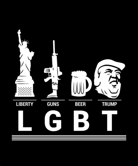 Lgbt Liberty Guns Beer Trump Parody For A Trump Supporter Design Digital Art By Gordon Ziemann