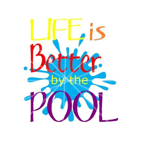 Svg Life Is Better By The Pool Pool Life Pool Swimming Etsy Pool Life Pool Quotes Summer