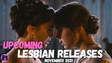 Upcoming Lesbian Movies And Tv Shows November 2021 Youtube