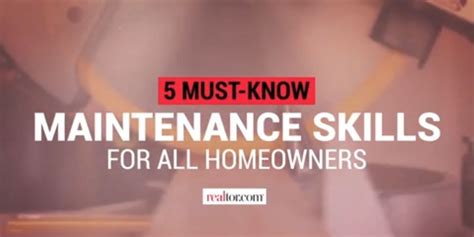 Basic Maintenance Skills All Homeowners Should Know Homeowner Basic