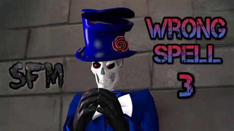 Wrong Spell 3 Ftfriends Youtube