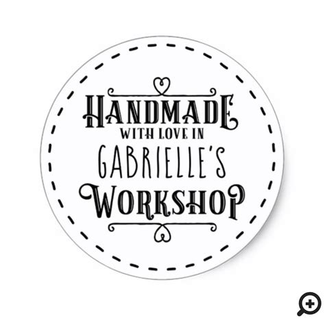 White Personalized Handmade With Love In Workshop Classic Round Sticker Moodthology Papery
