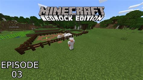 Minecraft Xbox One Bedrock Edition Episode 3 Youtube