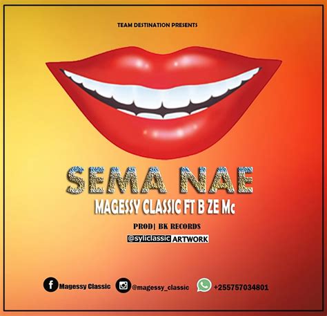 Audio Magessy Classic Ft B Ze Mc Sema Nae Download Dj Mwanga