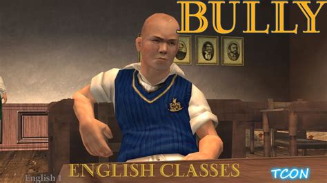 Bully Scholarship Edition English Classes HD YouTube