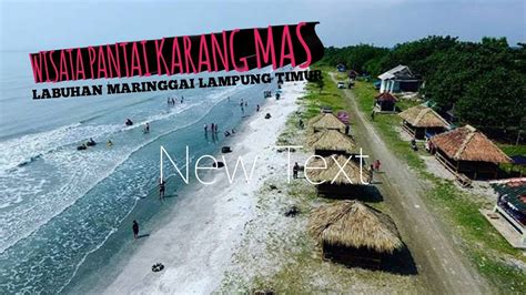 Wisata Lampung Pantai Karang Mas Labuhan Maringgai Lampung Timur