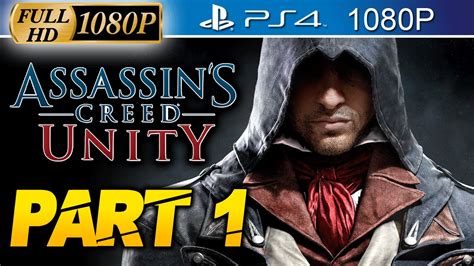 Assassin S Creed Unity Walkthrough Part Ps P Hd Ac Unity