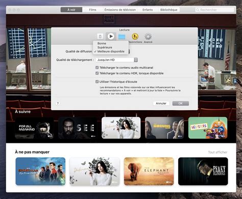 Régler la qualité vidéo des contenus d Apple TV en fonction de sa connexion iGeneration