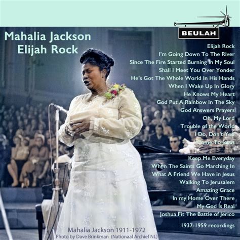 Mahalia Jackson Elijah Rock Mahalia Jackson God Is Real God Answers Prayers
