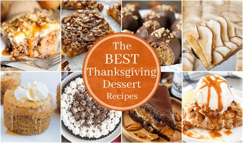 Our 55+ best dessert recipes for thanksgiving. 15+ of the Best Thanksgiving Desserts! - Yummy Healthy Easy