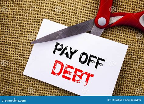 Handwriting Text Showing Pay Off Debt Conceptual Photo Reminder To Paying Owed Financial Credit