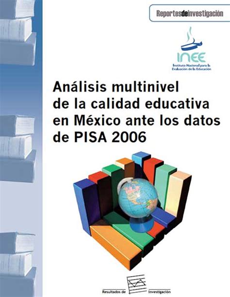 Análisis Multinivel De La Calidad Educativa En México Ante Los Datos De