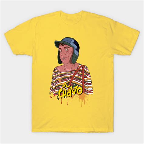 El Chavo Chavo Del Ocho T Shirt Teepublic