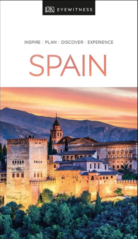 Dk Eyewitness Travel Guide Spain By Dk Eyewitness Travel Guides