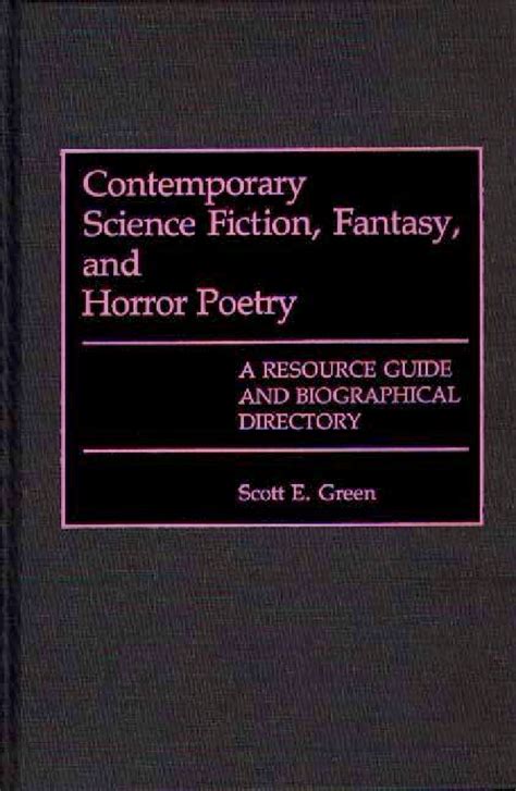 Contemporary Science Fiction Fantasy And Horror Poetry A Resource